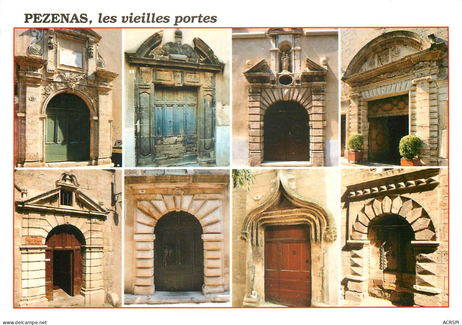 PEZENAS Les Vieilles Portes D Hotels Particuliers Ou De Theatre 22(scan Recto-verso) MC2478 - Pezenas