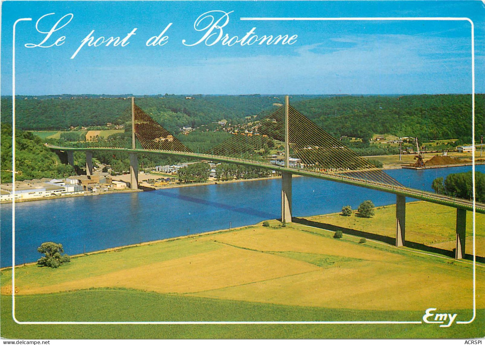 LE PONT DE BROTONNE Mis En Service En 1977 Il Enjambe La Seine En Amont De Caudebec 24(scan Recto-verso) MC2496 - Autres & Non Classés