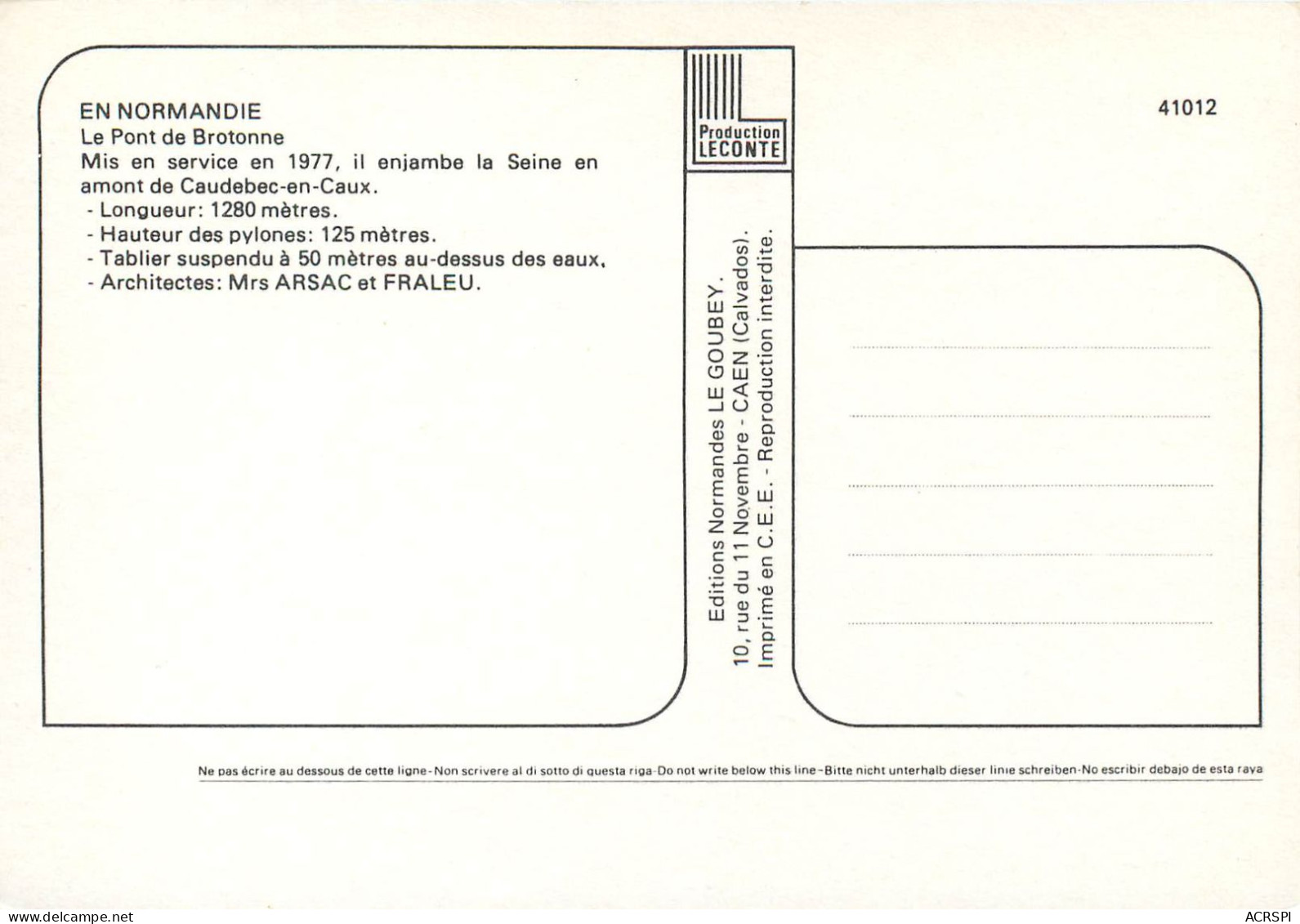 LE PONT DE BROTONNE Mis En Service En 1977 Il Enjambe La Seine En Amont De Caudebec 24(scan Recto-verso) MC2496 - Autres & Non Classés