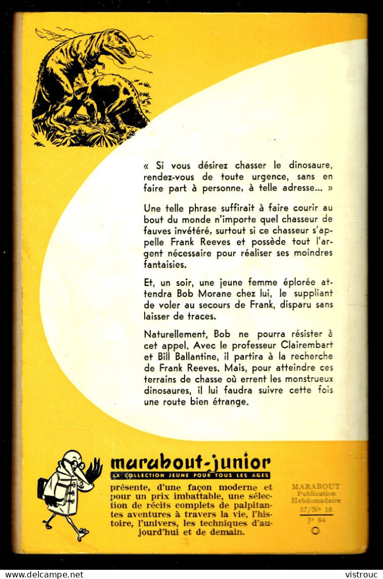 "BOB MORANE: Les Chasseurs De Dinosaures", De Henri VERNES - MJ N° 94 -  Aventures - 1957. - Marabout Junior