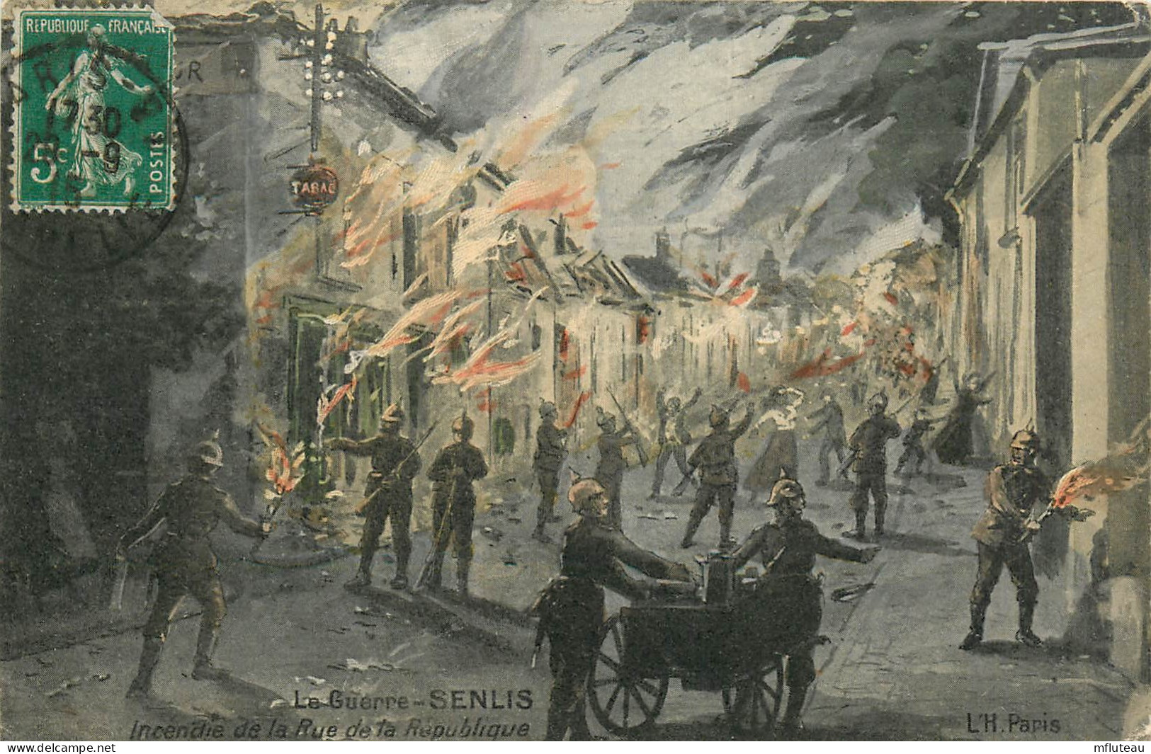 60* SENLIS   Incendie Rue De La Republique - WW1 (illustree)    RL25,1500 - Guerre 1914-18