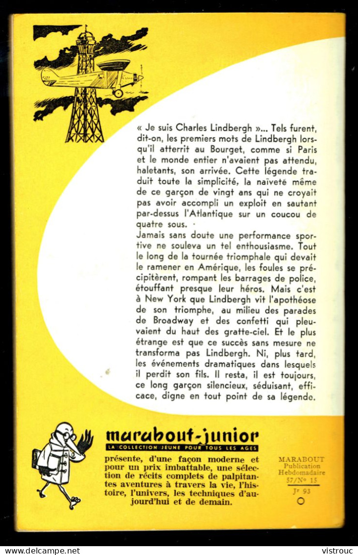 "La Grande Aventure De >LINDBERGH", De Pierre BELPERRON - MJ N° 93 -  Récit - 1957. - Marabout Junior