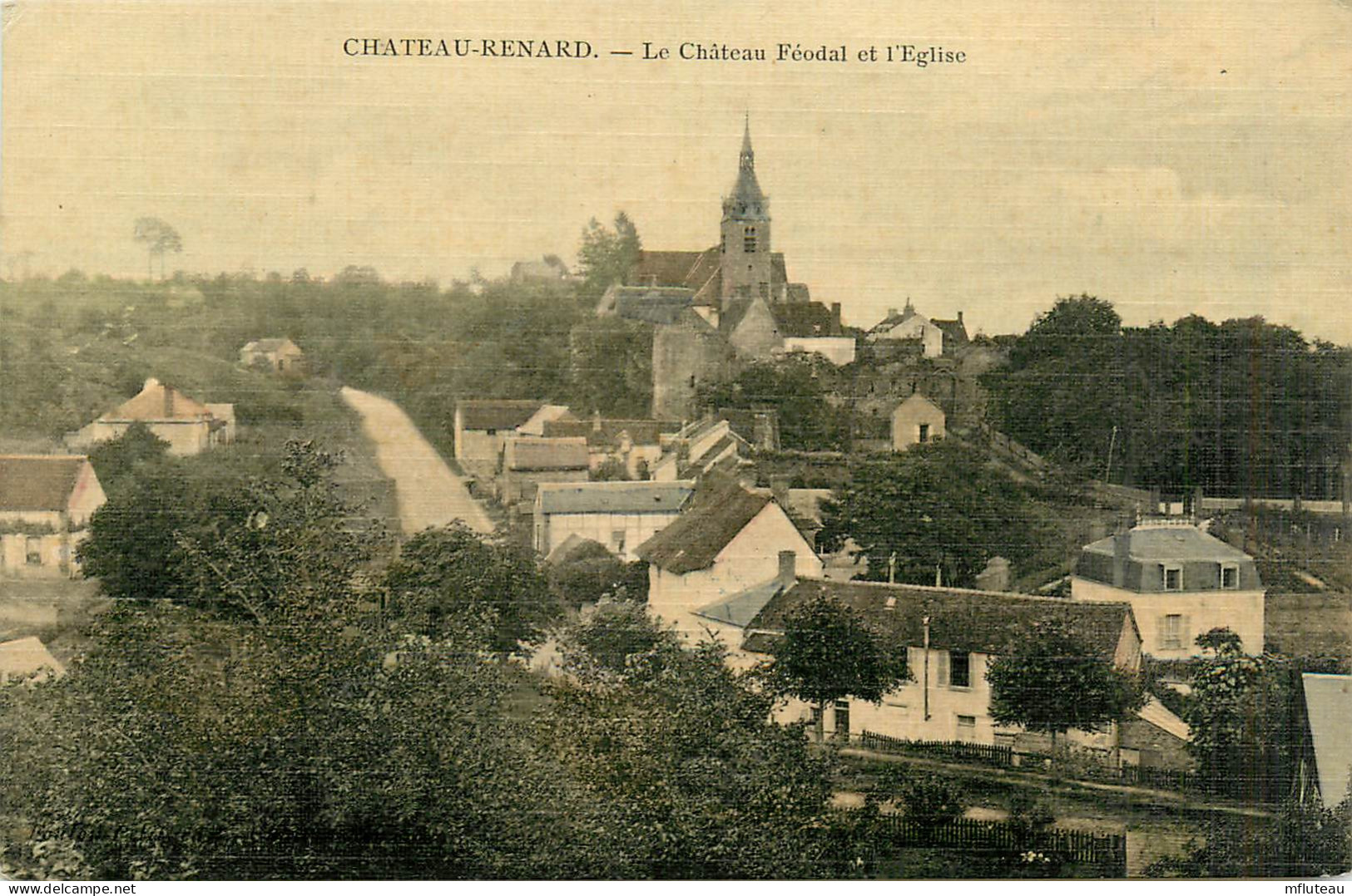 45* CHATEAU RENARD  Le Chateau Et L Eglise         RL37.0091 - Other & Unclassified