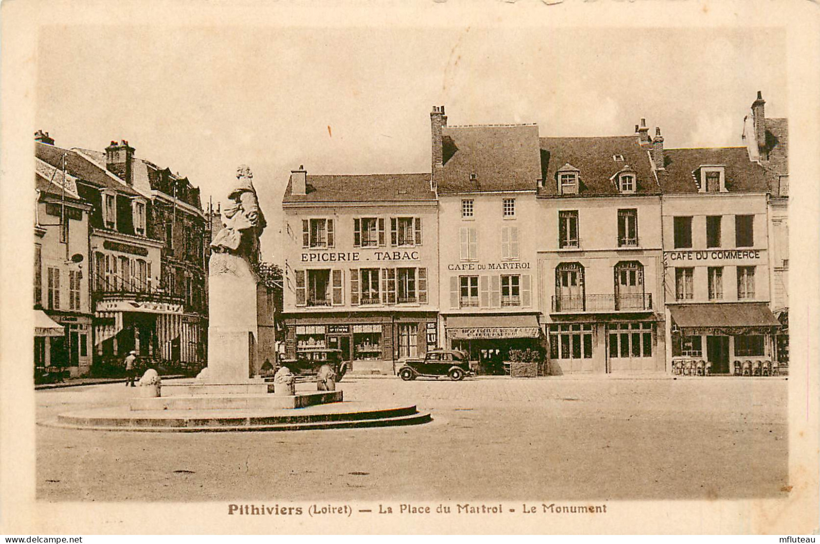 45* PITHIVIERS Place Du Martroi -      RL37.0031 - Pithiviers