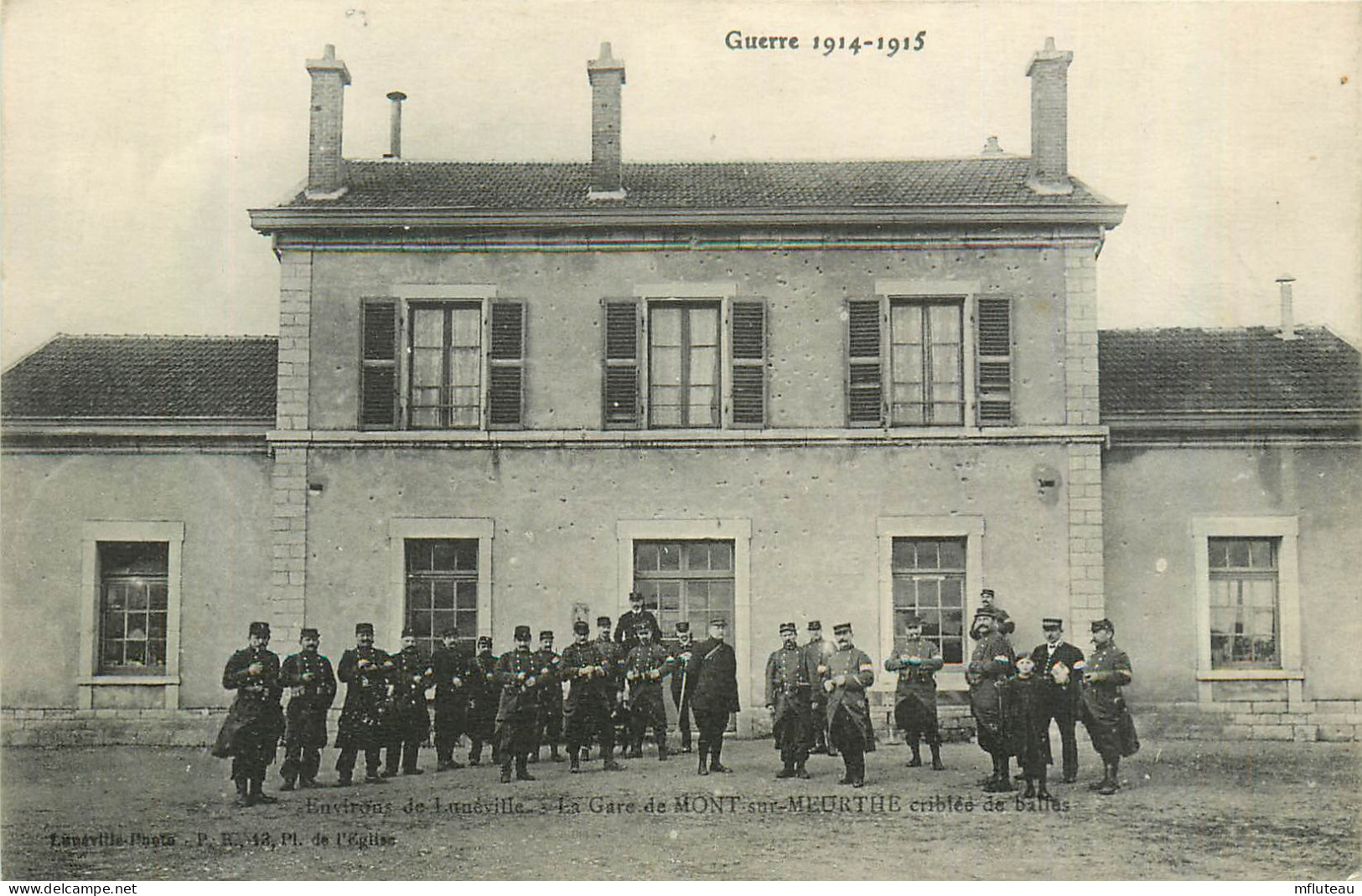 54* MONT S/MEURTHE La Gare  Criblee De Balles   - WW1v        RL37.0658 - Guerre 1914-18