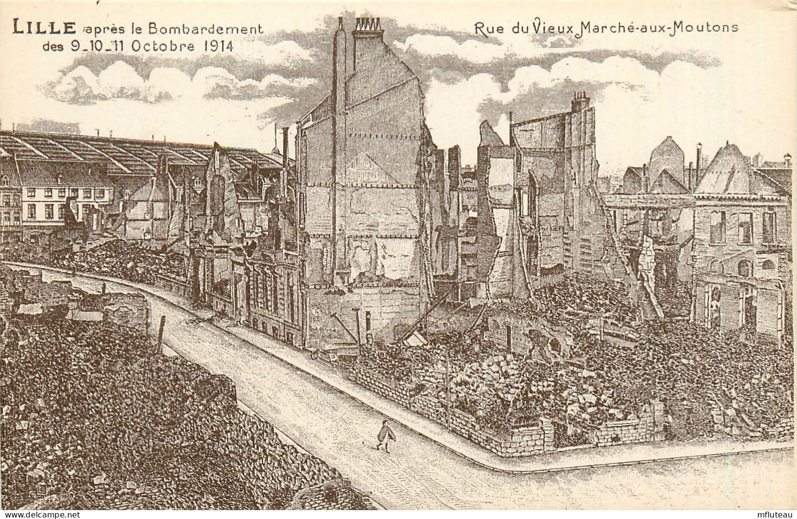 59* LILLE  Bombarde 1914   Rue Vieux Marche Aux Moutons  RL37.1089 - Guerre 1914-18