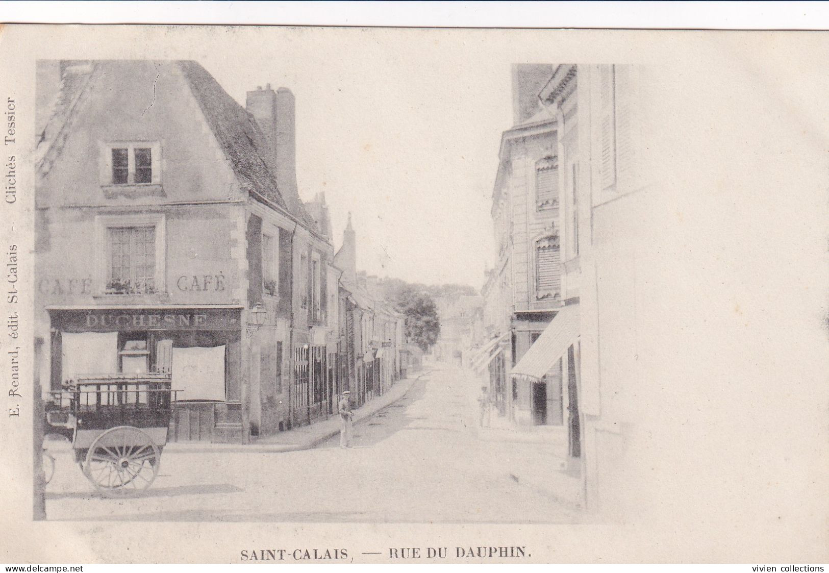 Saint Calais (72 Sarthe) Rue Du Dauphin - Carte Précurseur édit. Renard Phot. Tessier - Saint Calais