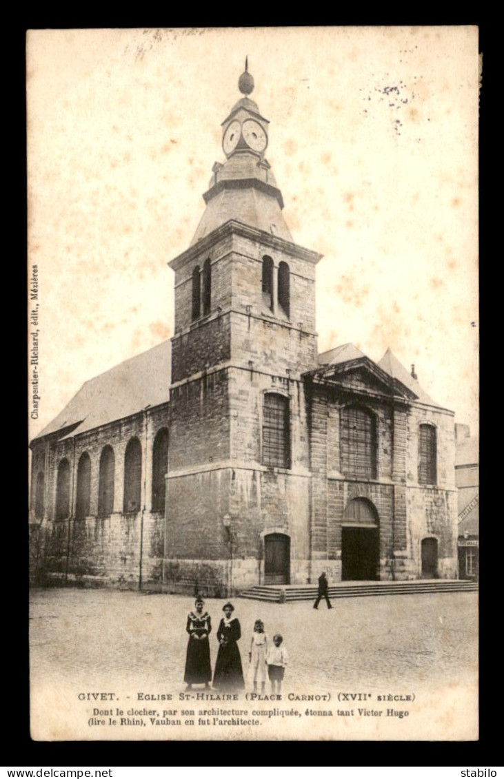 08 - GIVET - EGLISE ST-HILAIRE PLACE CARNOT - Givet