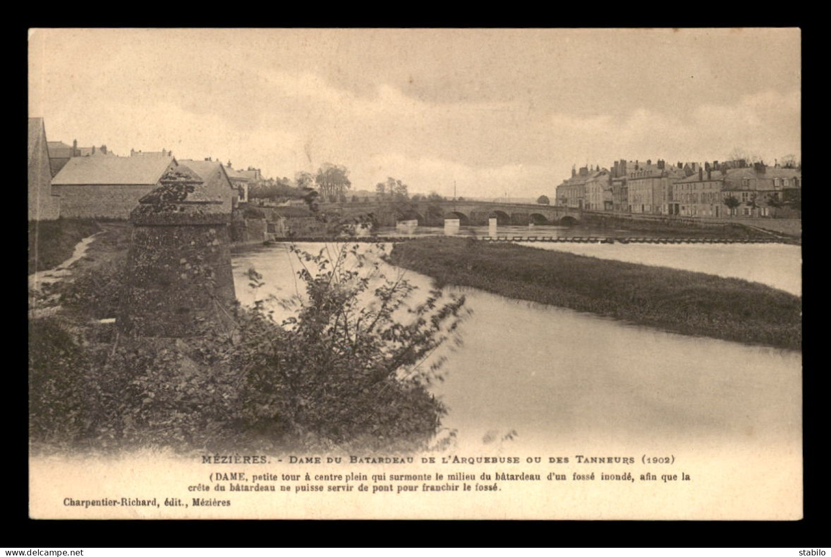 08 - MEZIERES - DAME DU BATARDEAU DE L'ARQUEBUSE OU DES TANNEURS - Charleville