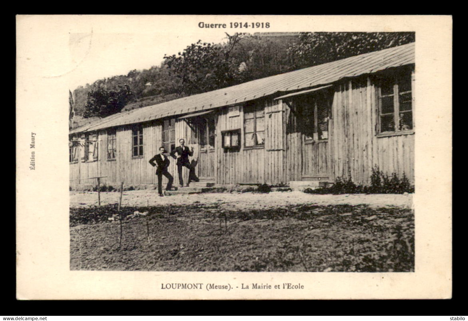 55 - LOUPMONT - LA MAIRIE ET L'ECOLE PROVISOIRES - GUERRE 14/18 - Other & Unclassified