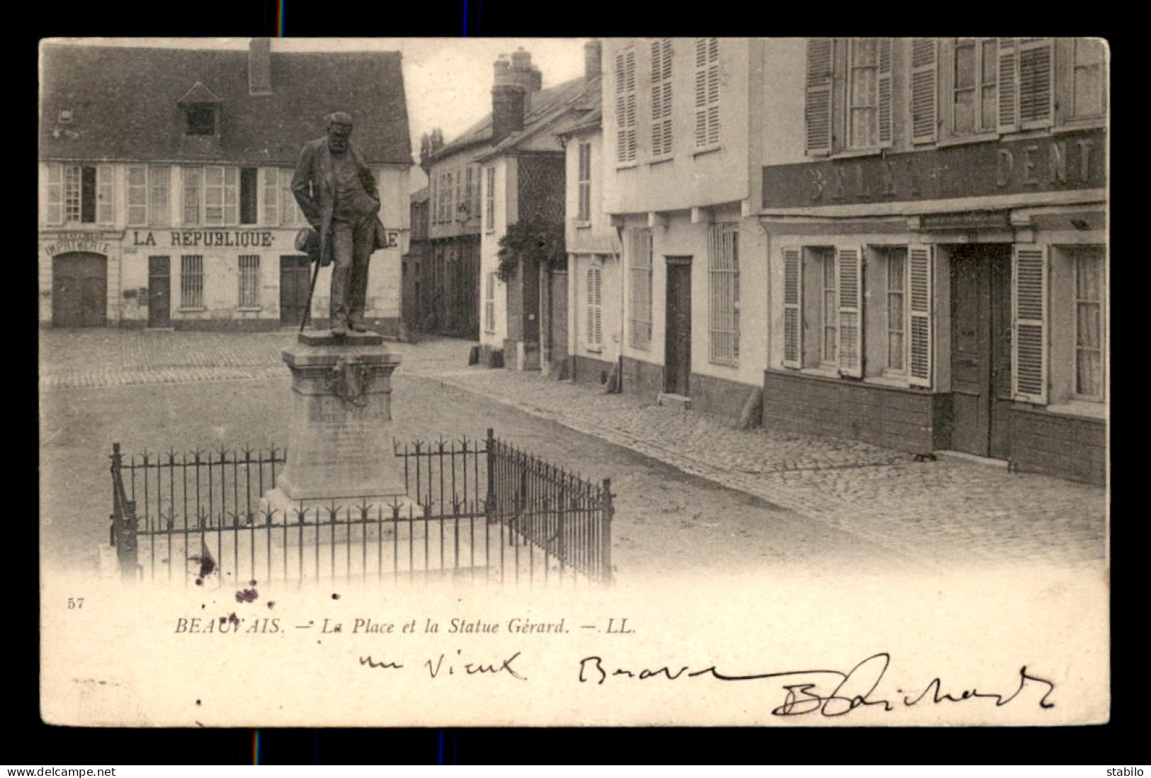 60 - BEAUVAIS - LA PLACE ET LA STATUE GERARD - MAISON BELET - Beauvais