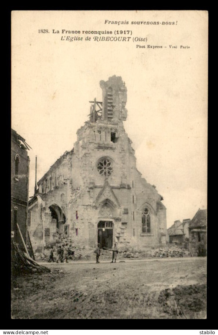 60 - RIBECOURT - L'EGLISE DETRUITE - Ribecourt Dreslincourt