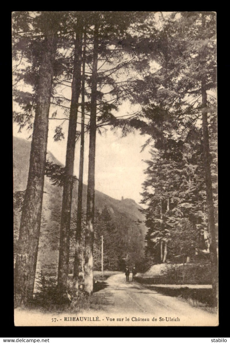 68 - RIBEAUVILLE - VUE SUR LE CHATEAU DE ST-ULRICH - Ribeauvillé