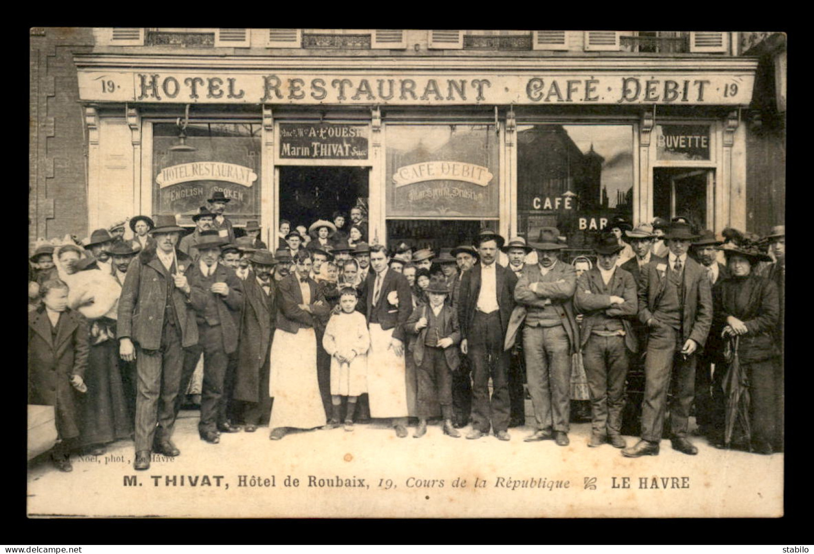 76 - LE HAVRE - HOTEL-RESTAURANT DE ROUBAIX A. THIVAT, 19 COURS DE LA REPUBLIQUE - Non Classés