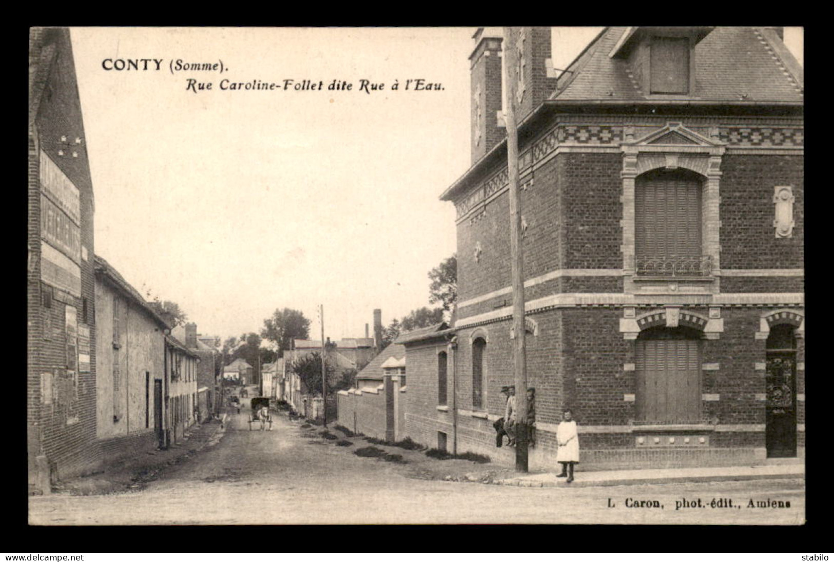 80 - CONTY - RUE CAROLINE FOLLET DITE RUE A L'EAU - Conty