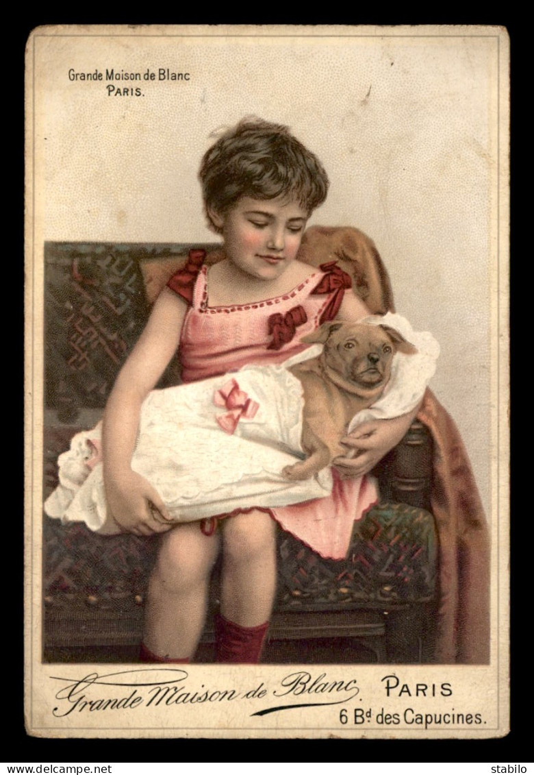 CHROMOS - GRANDE MAISON DE BLANC, 6 BLD DES CAPUCINES, PARIS - FILLETTE ET CHIEN - FORMAT 10.2 X 15 CM - VOIR ETAT - Autres & Non Classés