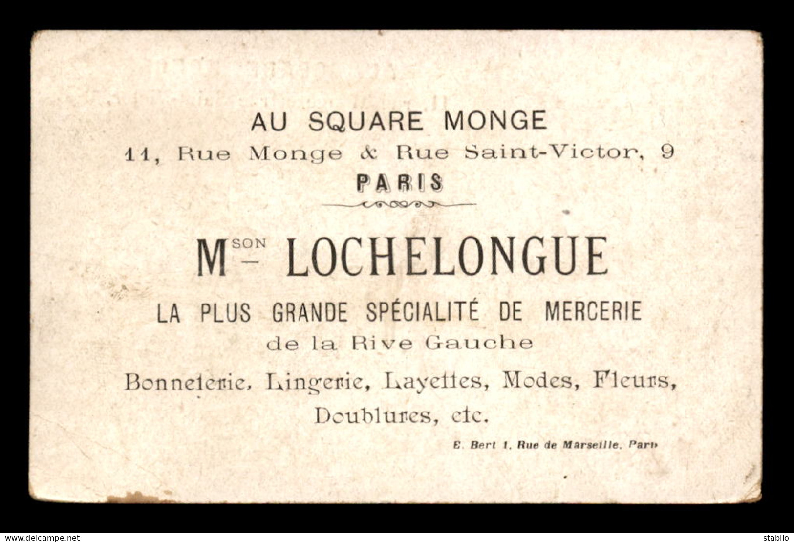 CHROMOS - AU SQUARE MONGE, MAISON LOCHELONGUE, MERCERIE, 11 RUE MONGE PARIS - FORMAT 12 X 7.7 CM - Autres & Non Classés