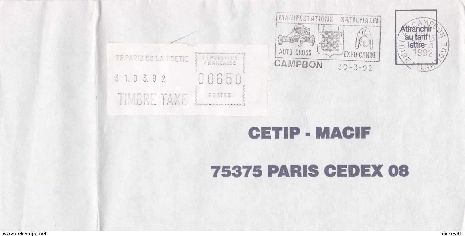 1992-lettre TAXE INTEGRALE De CAMPBON-44 Pour PARIS-cachet 30-3-1992-Vignette MOG Paris La Boétie.Auto Cross,Expo Canine - 1961-....