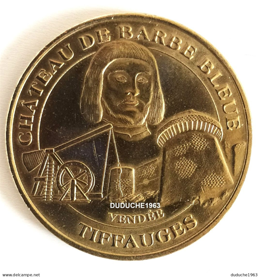 Monnaie De Paris 85.Tiffauges - Château De Barbe Bleue 2005 - 2005