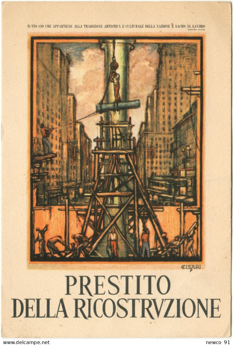 PRESTITO DELLA RICOSTRUZIONE 'TUTTO CIÒ CHE APPARTIENE ALLA TRADIZIONE ARTISTICA…' PIETRO NENNI - ILLUSTRATORE CISARI - 1900-1949