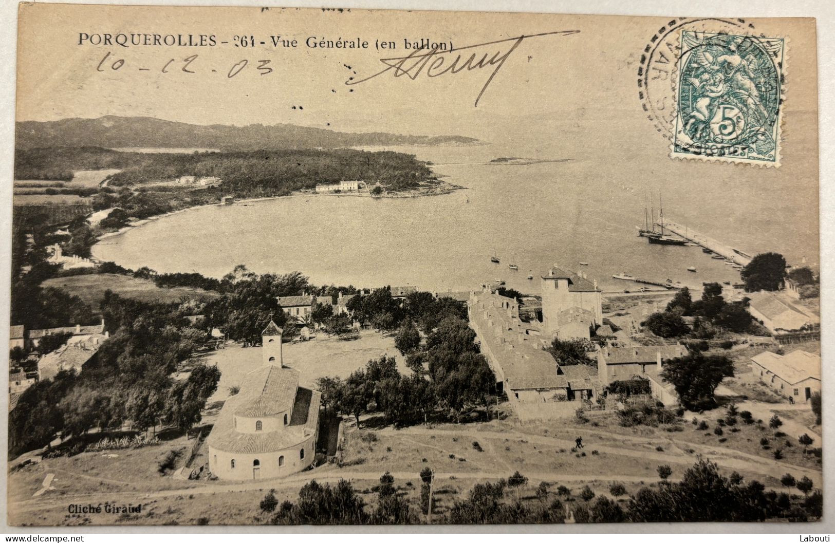 Porquerolles Vue Générale(En Ballon) Voyagé 1903 - Autres & Non Classés