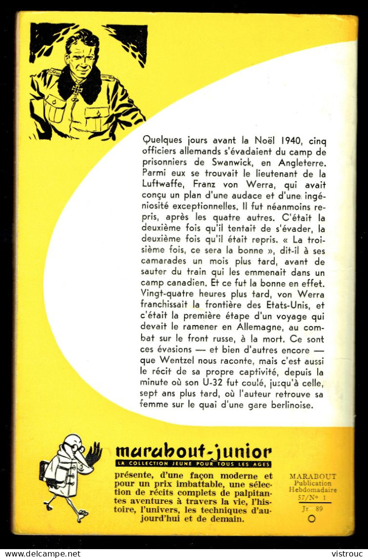 "Le Prisonnier Récalcitrant", De Fritz WENTZEL - MJ N° 89 -  Guerre - 1957. - Marabout Junior