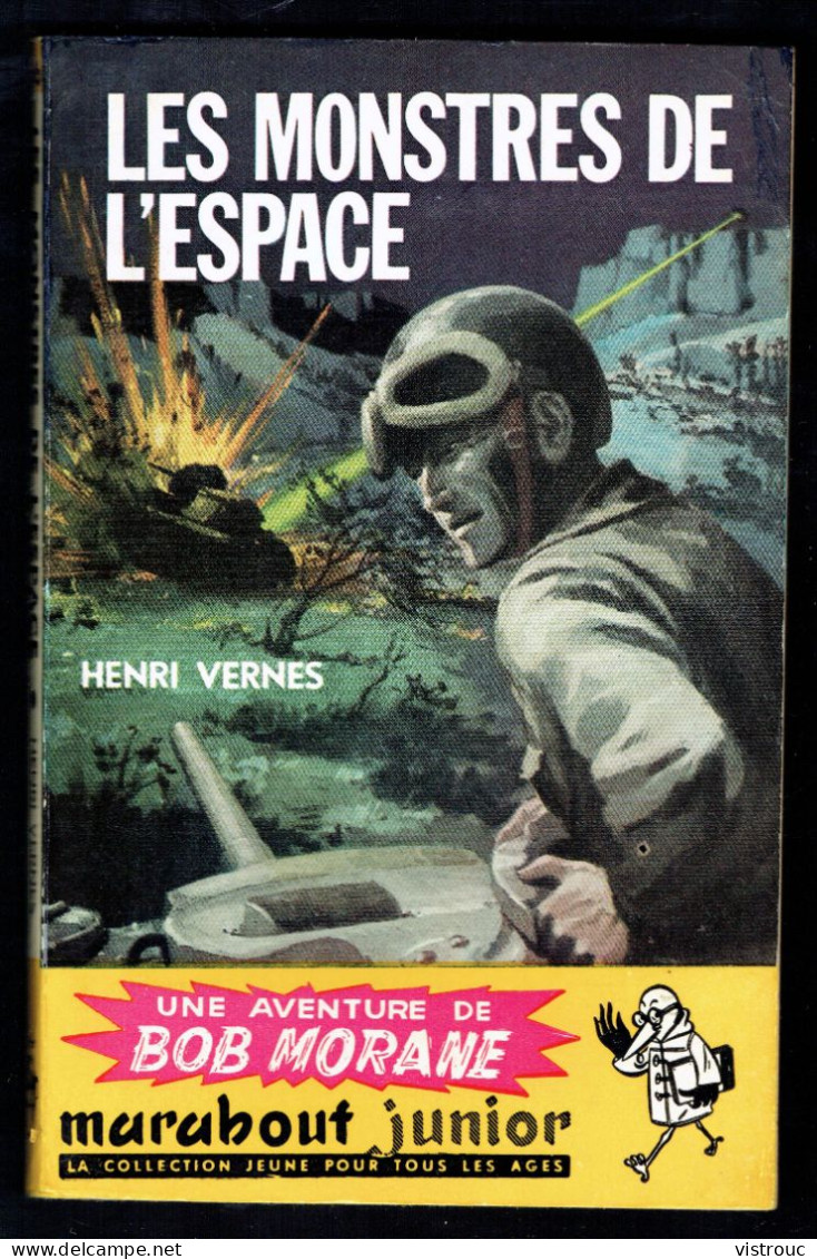 "BOB MORANE: Les Monstres De L'Espace", De Henri VERNES - MJ N° 86 -  Aventures - 1956. - Marabout Junior