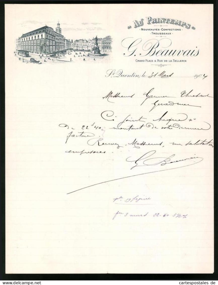 Facture St. Quentin 1904, Au Printemps, G. Beauvais, Geschäftshaus Am Grand Place & Rue De La Sellerie  - Sonstige & Ohne Zuordnung