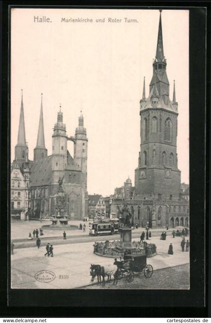 AK Halle, Marienkirche Und Roter Turm, Strassenbahn  - Strassenbahnen