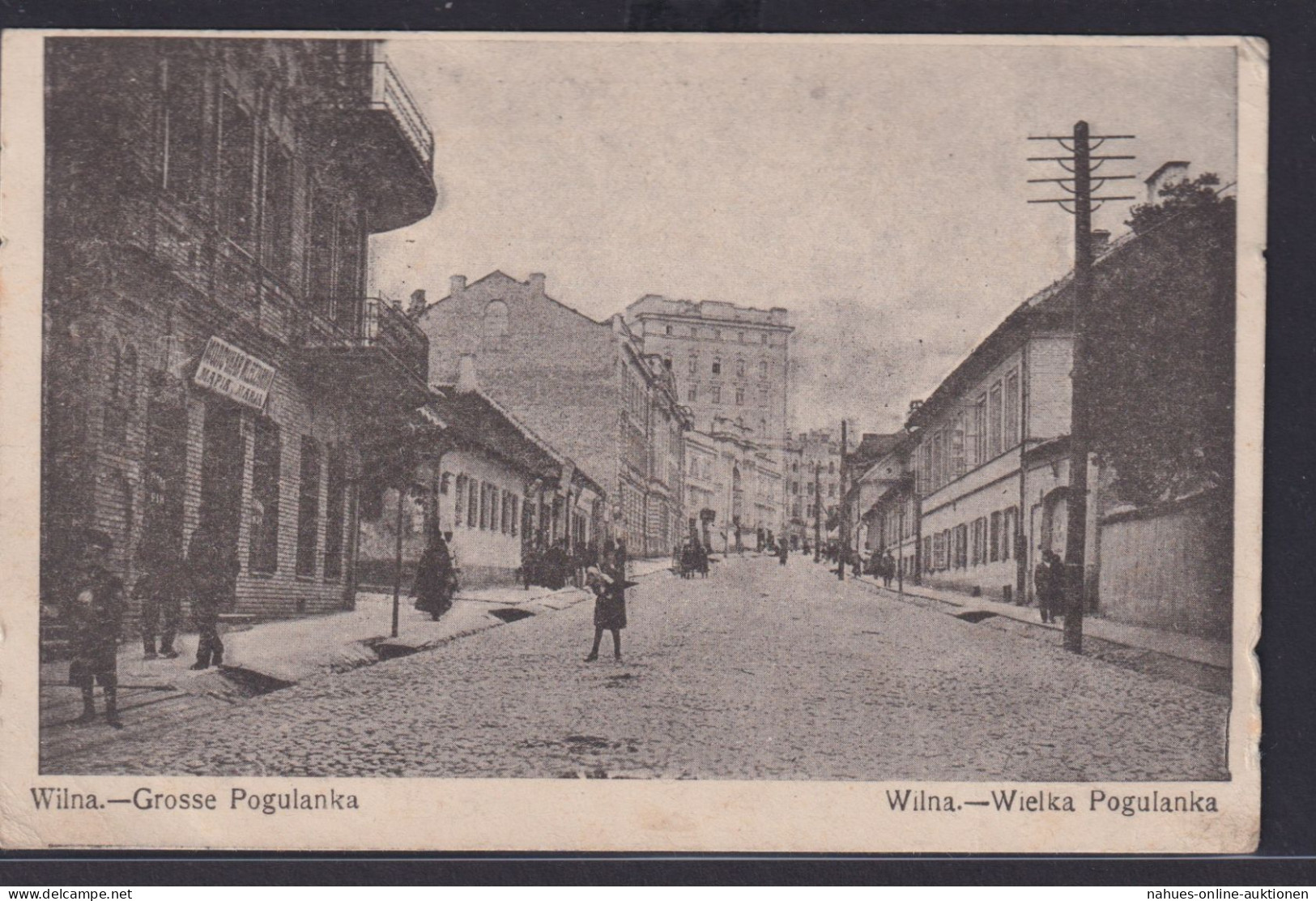 Ansichtskarte Wilna Hauptstrasse Pogulanka Vilnius Litauen Feldpost 19.11.1915 - Litauen