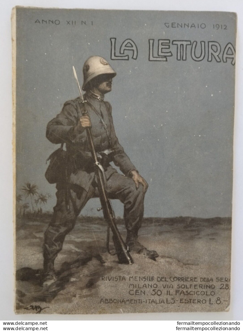 Bs5 Rivista Mensile La Lettura  Illustatore Militare Pubblicita' Cioccolata 1912 - Revistas & Catálogos