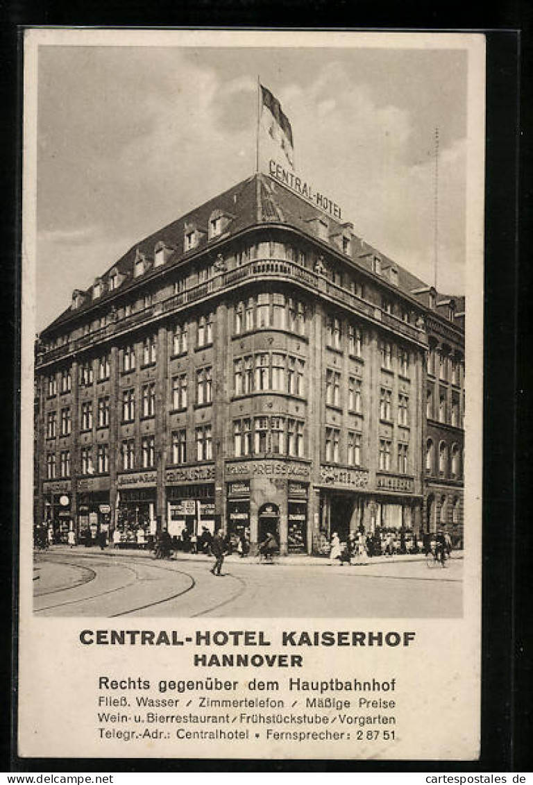 AK Hannover, Central-Hotel Kaiserhof, Strassenansicht  - Hannover