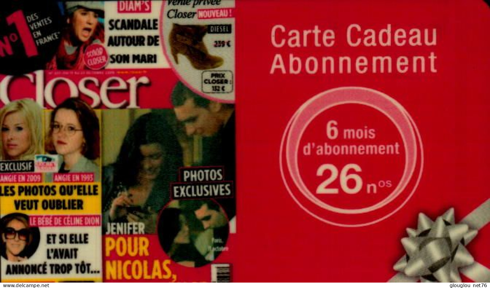 CARTE CADEAU ABONNEMENT 6 MOIS  26 No    CLOSER - Treuekarten