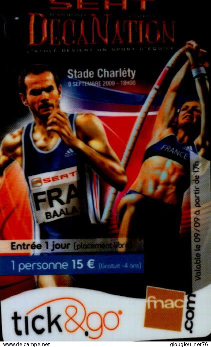 CARTE CADEAU .FNAC.. SEAT DECANATION..STADE CHARLELY..1 PERSONNE 15 E - Treuekarten