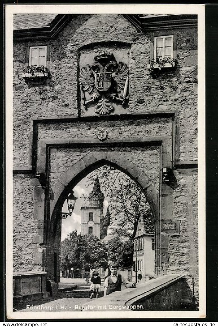 AK Friedberg I. H., Burgtor Mit Burgwappen  - Friedberg