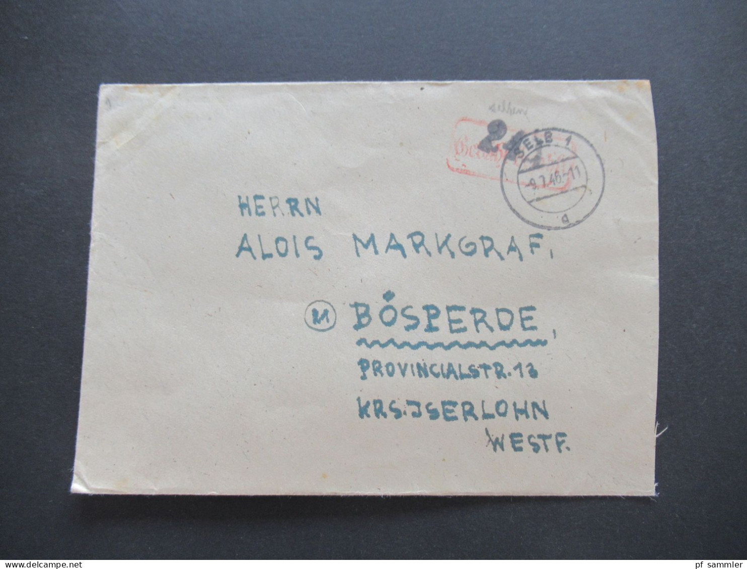 1946 Notmaßnahme Roter Stempel Ra1 Gebühr Bezahlt Und Stempel Ziffer 24 + Tagesstempel Selb 1 - Bösperde Westfalen - Cartas & Documentos