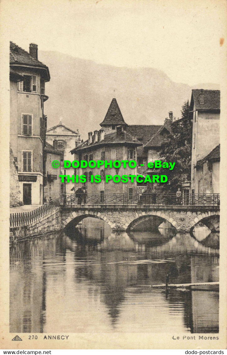 R557211 Annecy. Le Pont Morens. C. A. P - Mundo