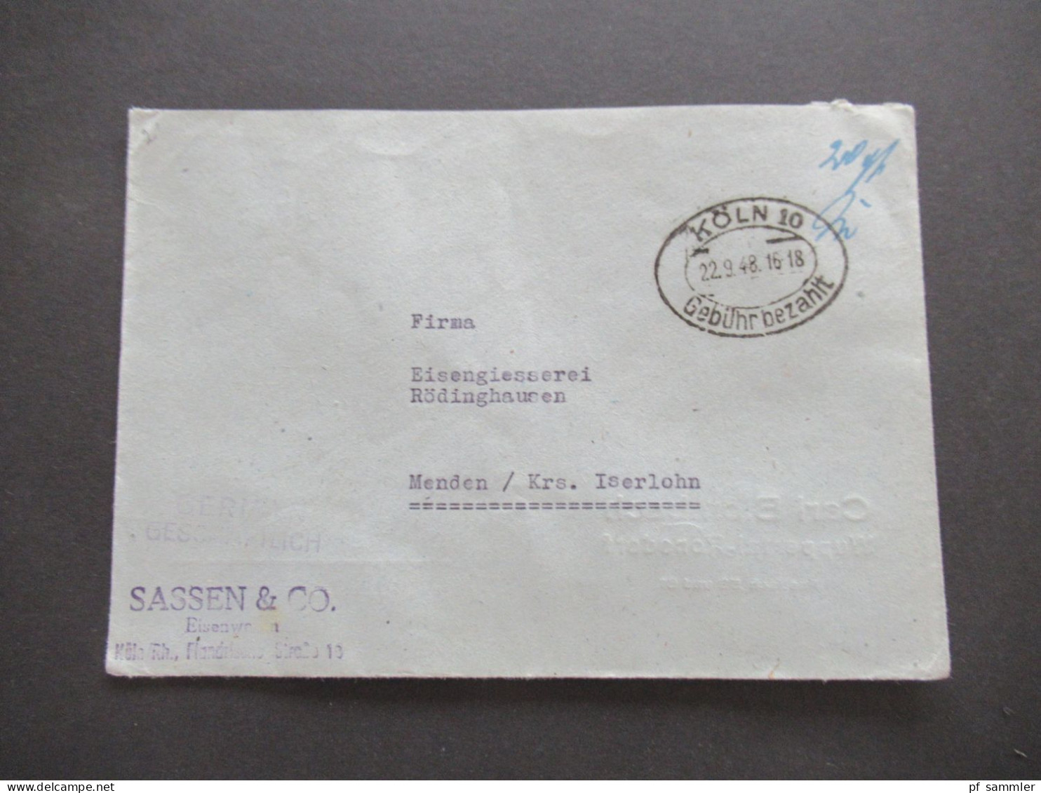 Bizone 22.9.1948 Notmaßnahme Schwarzer Ellipsen - Stempel Gebühr Bezahlt Köln 10 Und Porto Handschriftlich Doppelt Verwe - Storia Postale