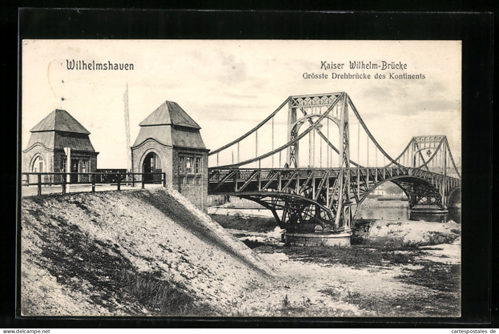 AK Wilhelmshaven, Kaiser Wilhelm-Brücke-Grösste Drehbrücke Des Kontinents  - Wilhelmshaven