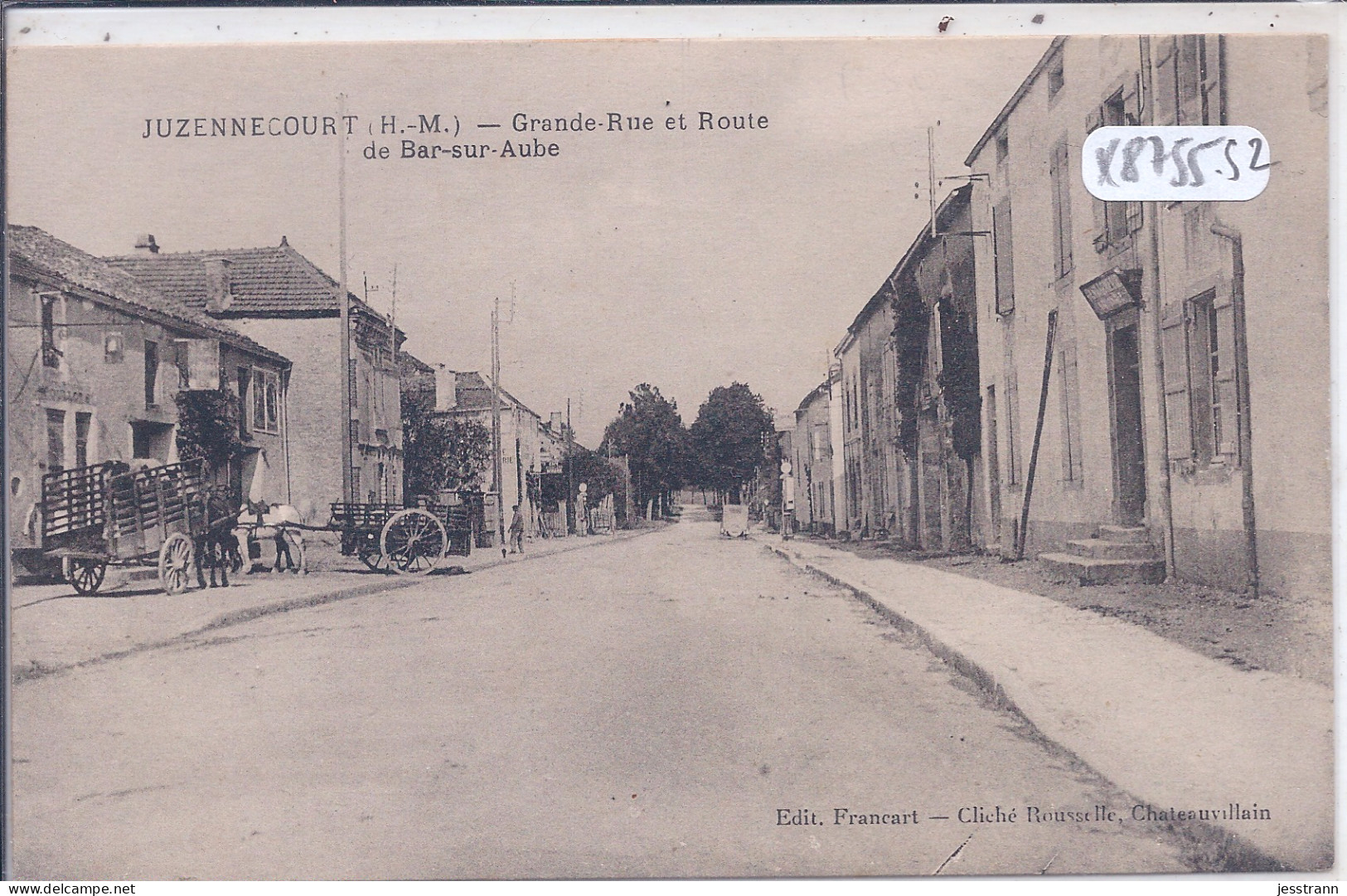 JUZENNECOURT- GRANDE-RUE ET ROUTE DE BAR-SUR-AUBE- ATTELAGES - Juzennecourt