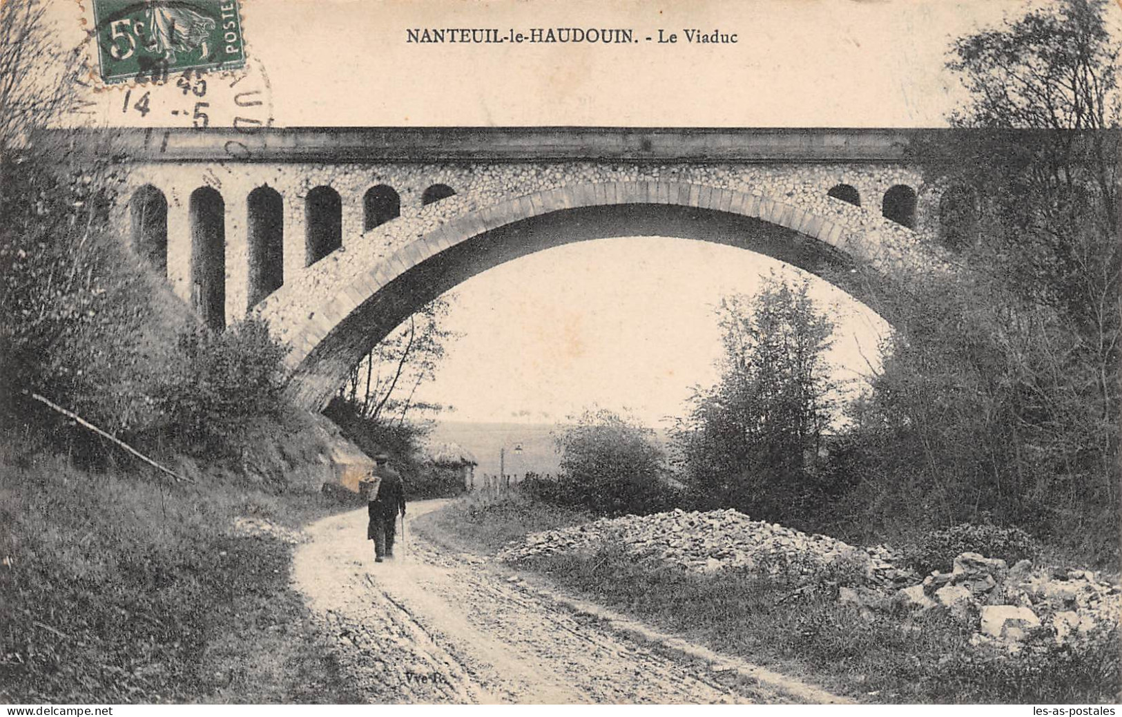 60 NANTEUIL LE HAUDOUIN LE VIADUC - Nanteuil-le-Haudouin