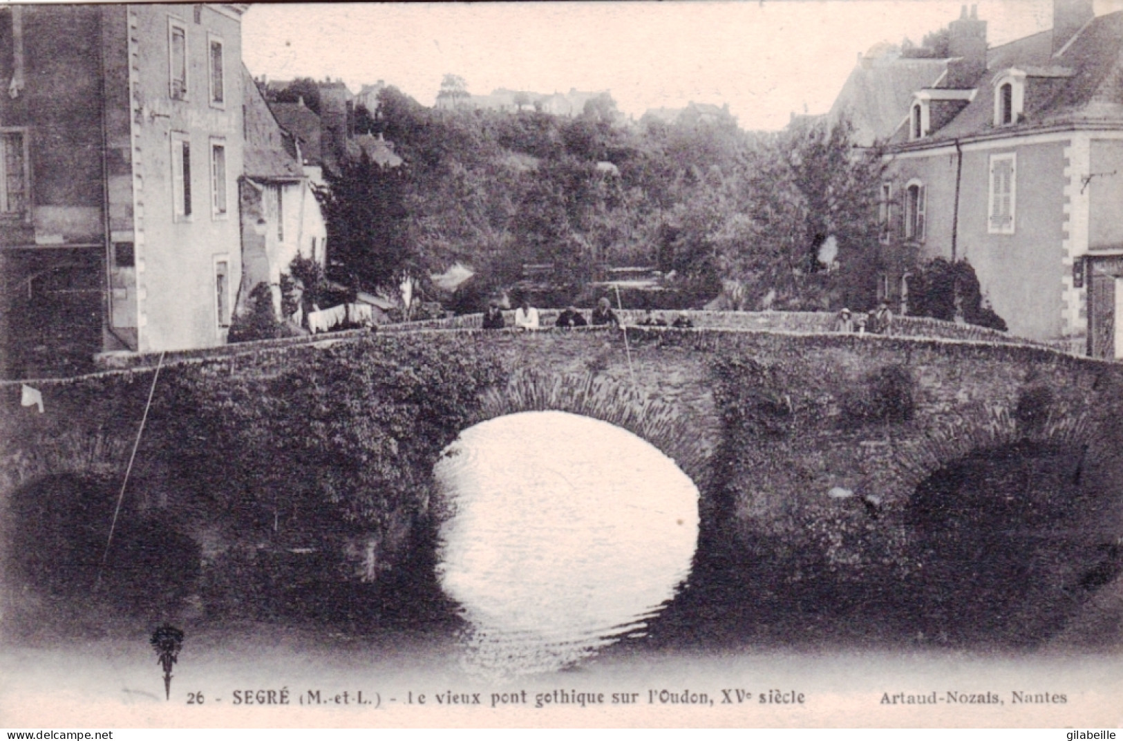 49 -  Maine Et Loire -  SEGRE -  Le Vieux Pont Gothique Sur L'Oudon - Segre