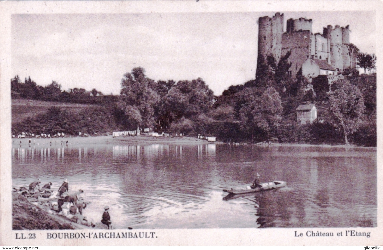 03 - Allier -  BOURBON L'ARCHAMBAULT - Le Chateau Et L'étang - Lavandieres - Bourbon L'Archambault