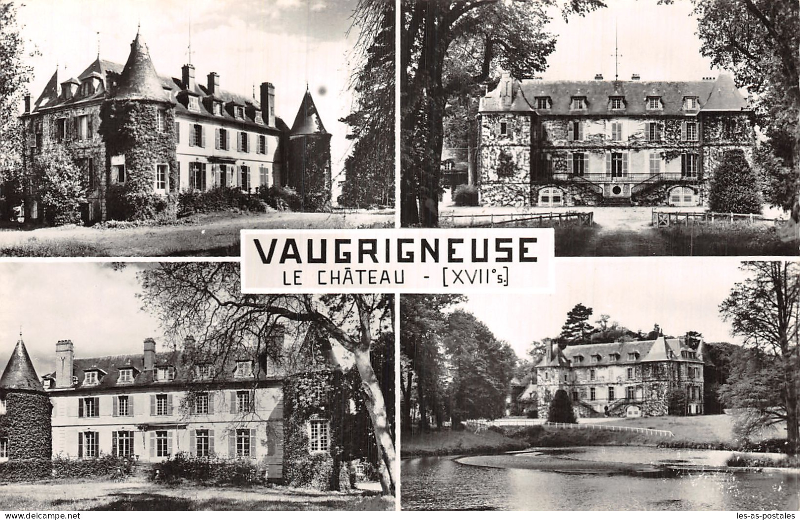 91 VAUGRIGNEUSE LE CHÂTEAU - Altri & Non Classificati