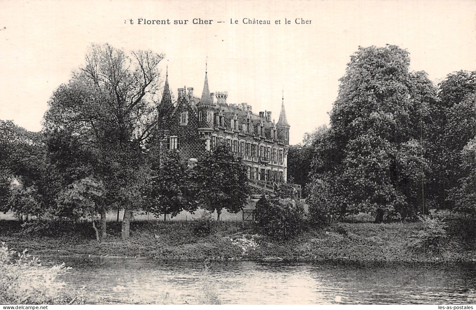 18 SAINT FLORENT SUR CHER LE CHÂTEAU - Saint-Florent-sur-Cher