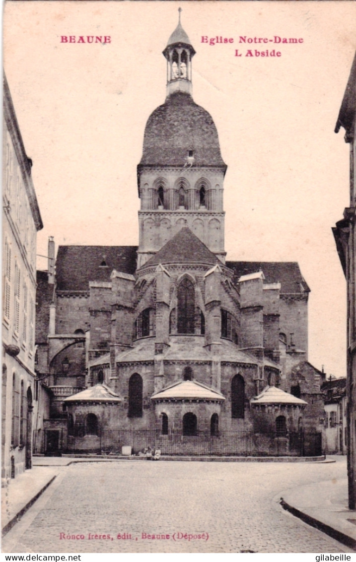 21 - Cote D'or -  BEAUNE - Eglise Notre Dame - L'abside - Beaune