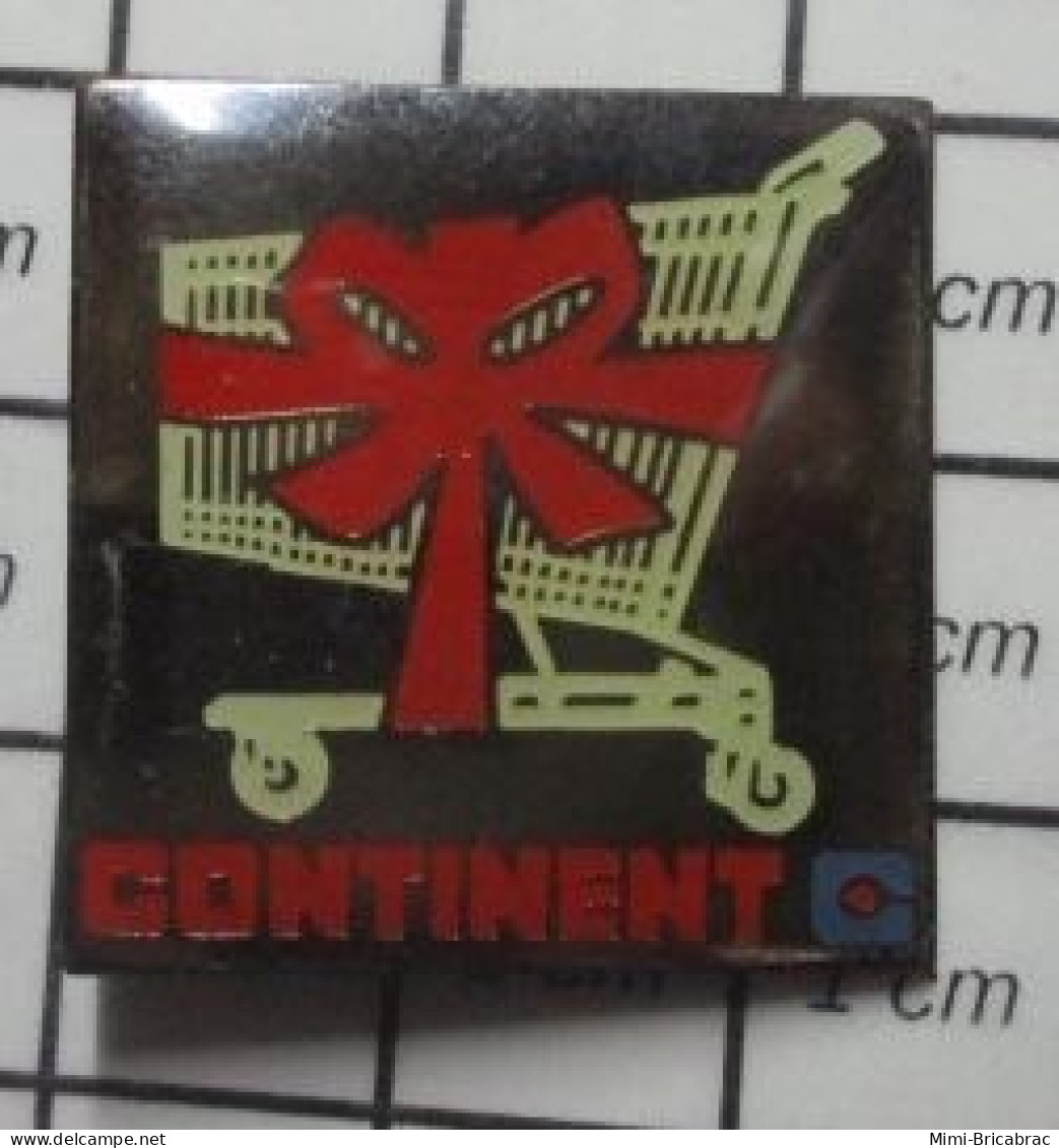 3617 Pin's Pins / Beau Et Rare / MARQUES / CHARIOT METALLIQUE GENRE CADDIE MAGASIN CONTINENT - Trademarks