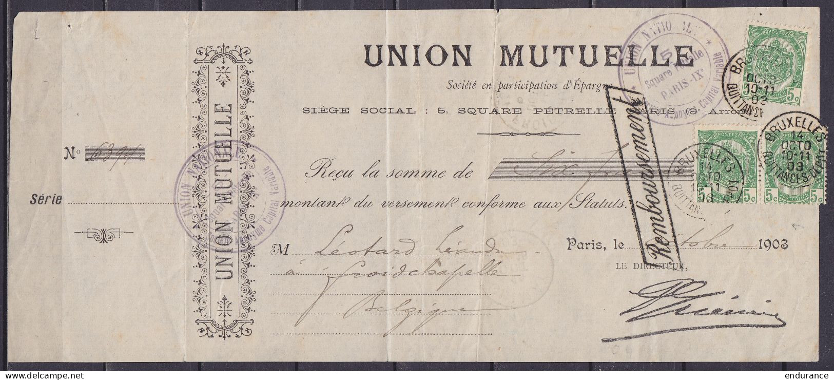 Reçu "Union Mutuelle" Affr. 3x N°56 Càd "BRUXELLES /14 OCTO 1903/ QUITTANCES DEPOT" Pour FROIDCHAPELLE - Griffe [Rembour - 1893-1907 Stemmi