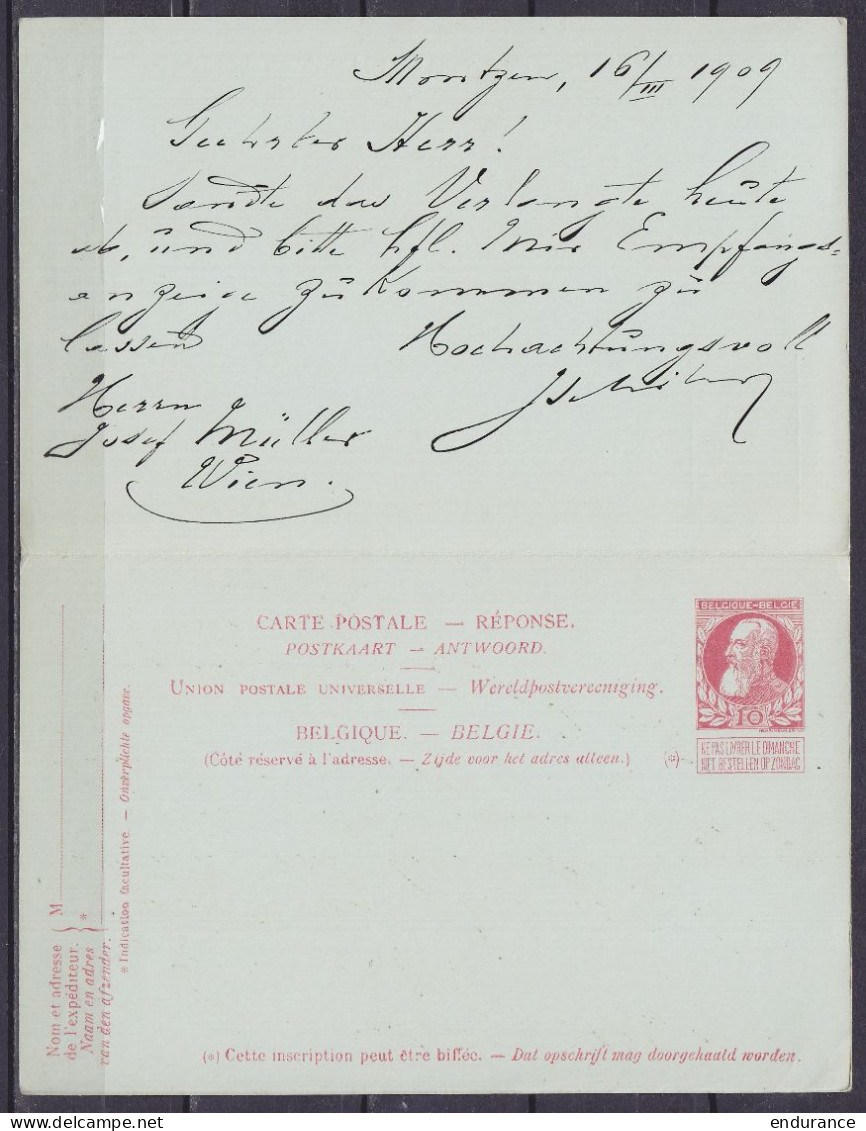 EP CP Avec Partie Réponse 10c Rouge (type N°74) Càd MONTZEN /16 MARS 1909 Pour VIENNE Autriche - Càpt Arrivée WIEN (part - Postcards 1871-1909