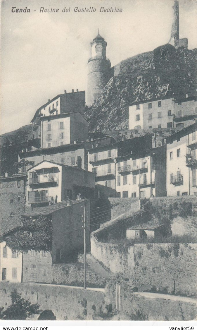 TENDA-CUNEO-ROVINE DEL CASTELLO BEATRICE-CARTOLINA NON VIAGGIATA -1920-1930 - Cuneo